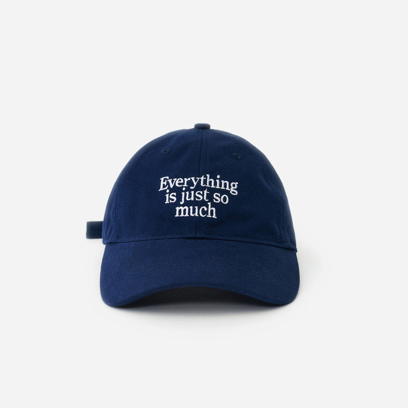 Navy Artless Everything Is Just So Much organic cotton dad cap, front view
