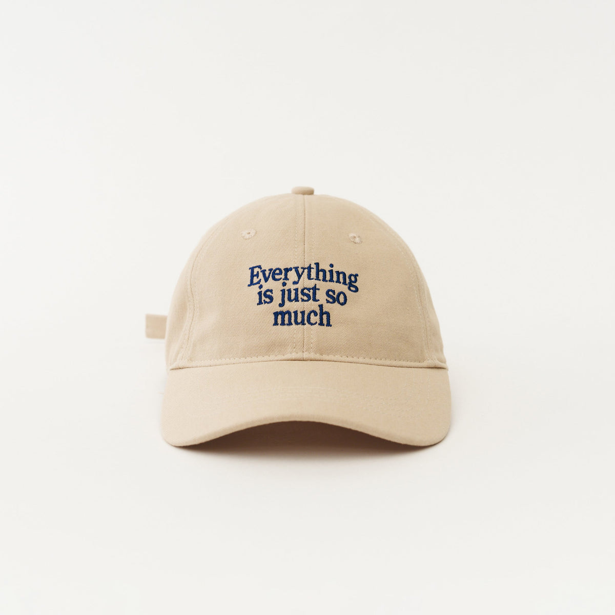 Sand Artless everything is just so much organic dad cap, front view, unstructured 6-panel GOTS organic cotton